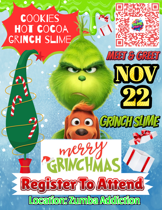 He's A Mean One...
Join Us For Our Annual GRINCHMAS Workshop!
Ages 3+
Customize Your Own Grinch Slime
Enjoy Cookies & Hot Cocoa
Meet & Greet With The Grinch
Take A Photo
Must Register Online To Attend
Location: Zumba Addiction
#grinchmas #grinch #grinchworkshop #grinchslime
