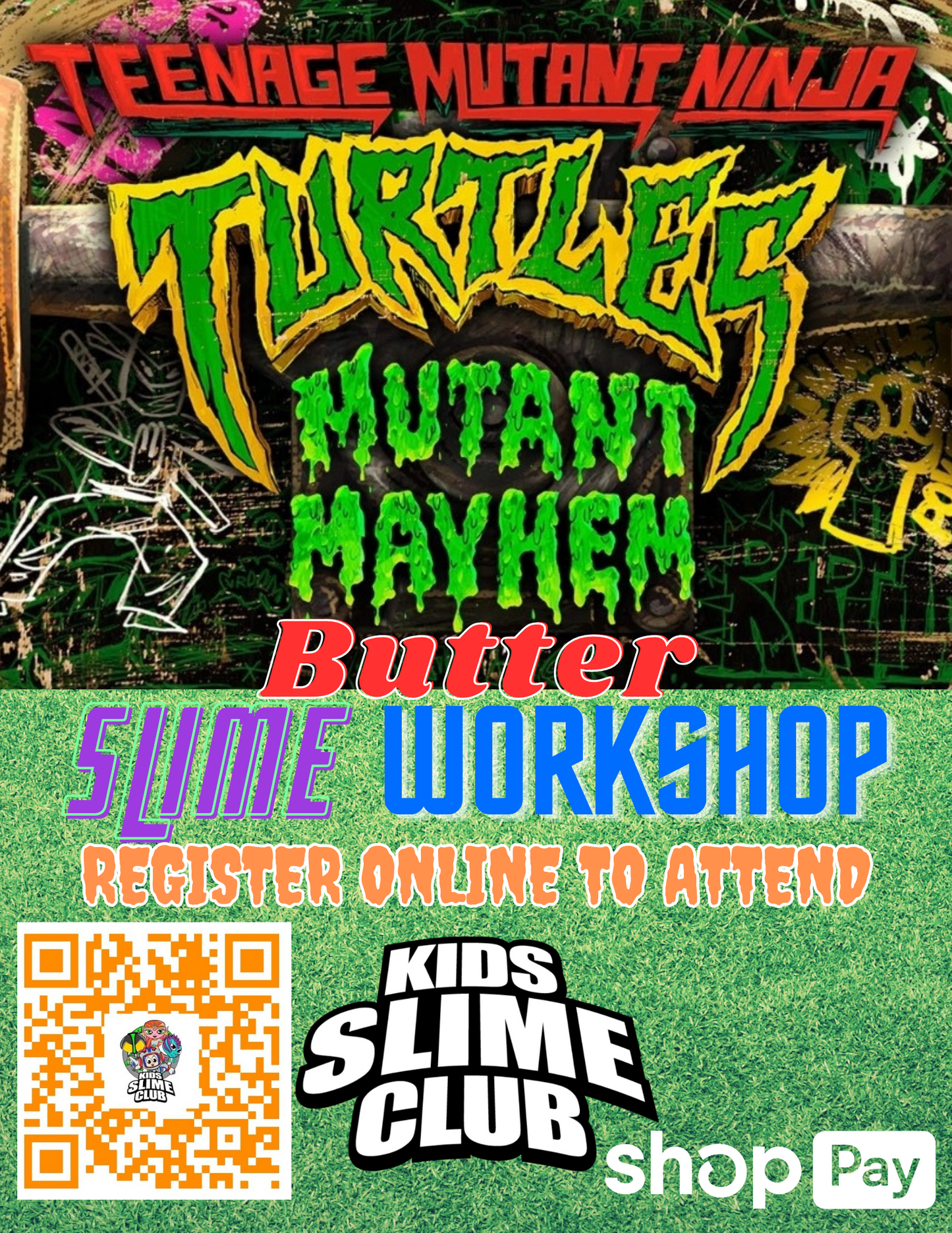 Join Kids Slime Club For Mutant Mayhem | Create Your Favorite Teenage Mutant Ninja Turtle Butter Slime From Scratch With A Slime Expert | Register Online To Attend At www.KidsSlimeClub.com
