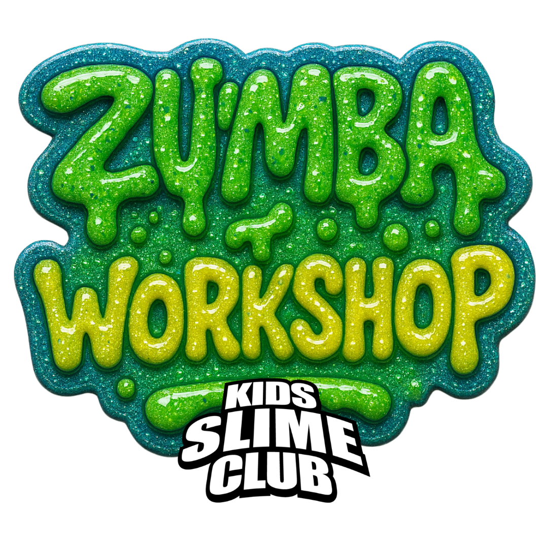 ZUMBA Slime Workshop | Apr 18